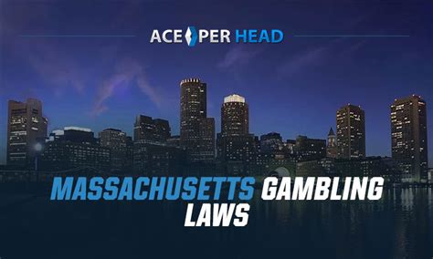 massachusetts gambling laws|Everything you need to know about Massachusetts' new sports .